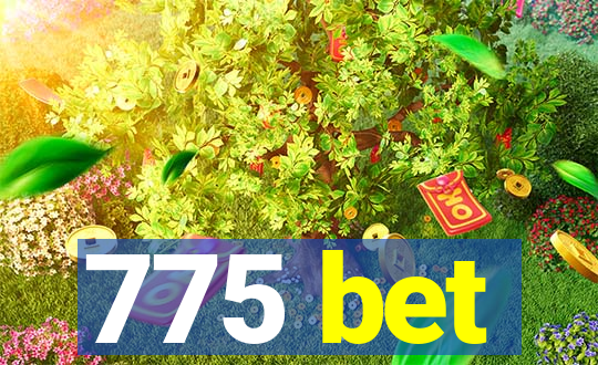 775 bet